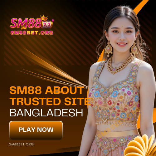 SM88 about trusted site Bangladesh